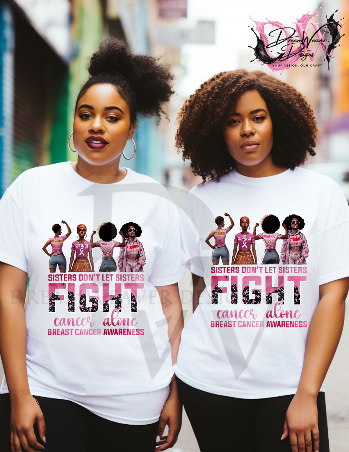 Sisters Don't Fight Alone