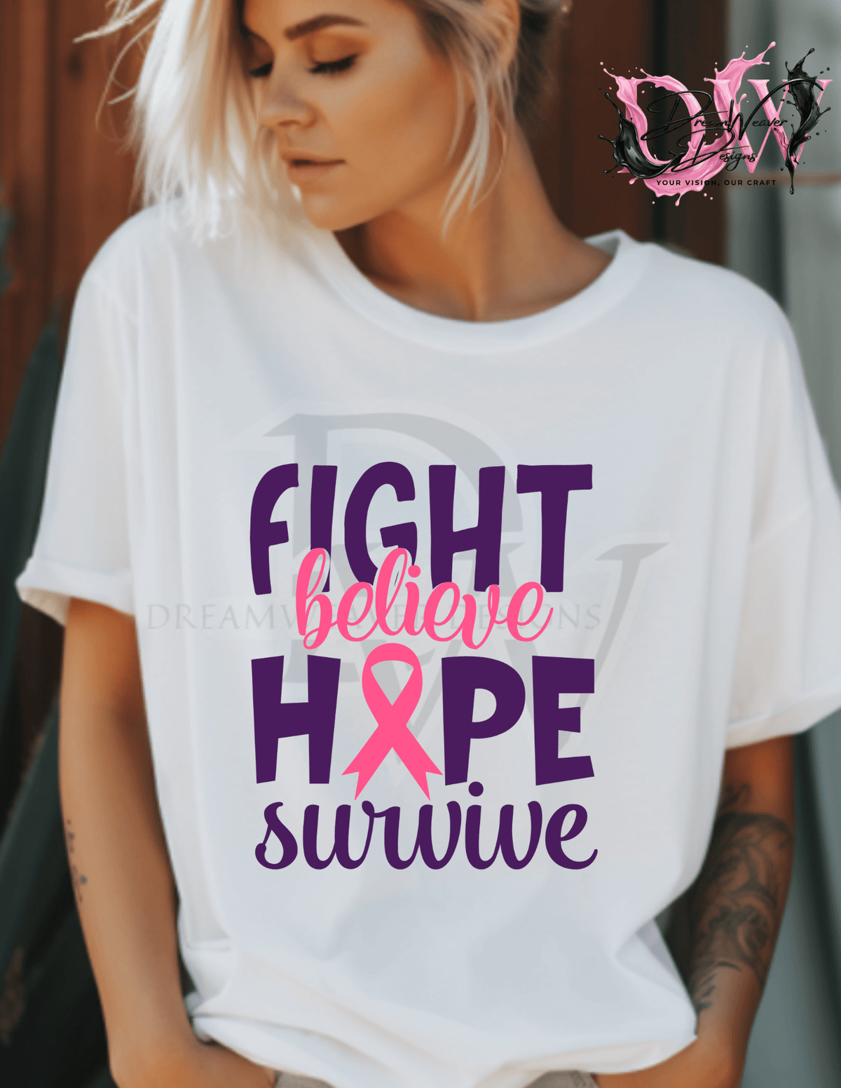 Fight Believe Hope Survive