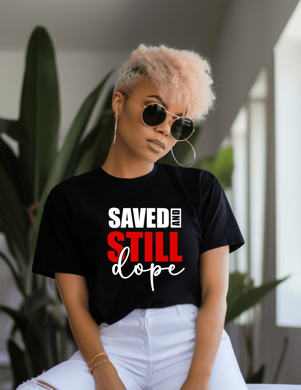Saved and Still Dope!