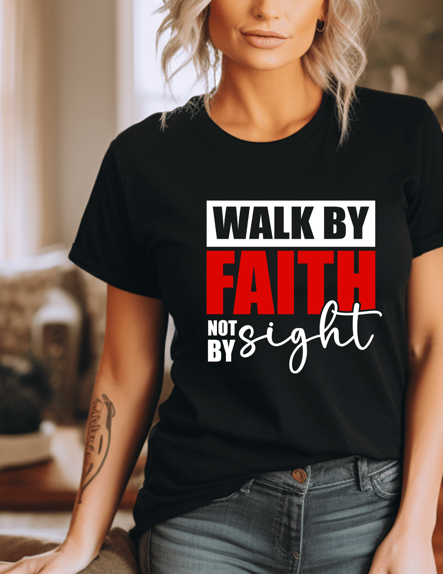 Walk By Faith, Not By Sight