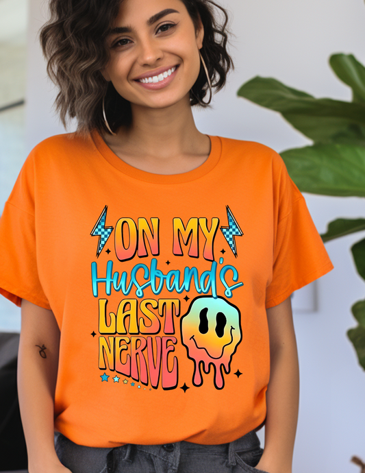 On My Husband’s Last Nerve T‑Shirt