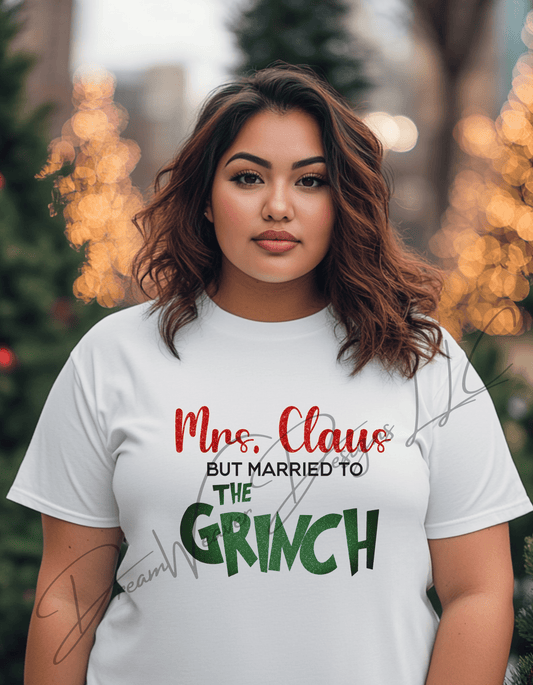 Mrs. Claus but married to The Grinch