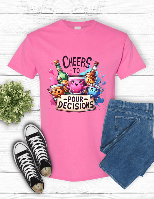 Cheers to Pour Decisions