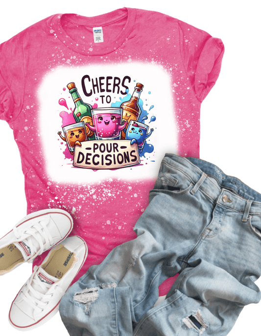 Cheers to Pour Decisions