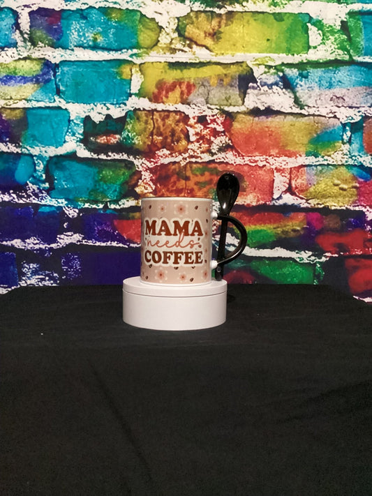 Mama Needs Coffee Mug