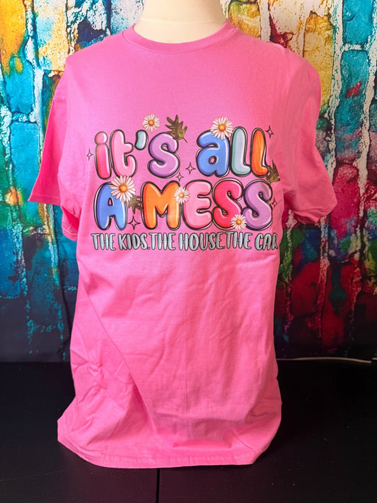 Its all A Mess