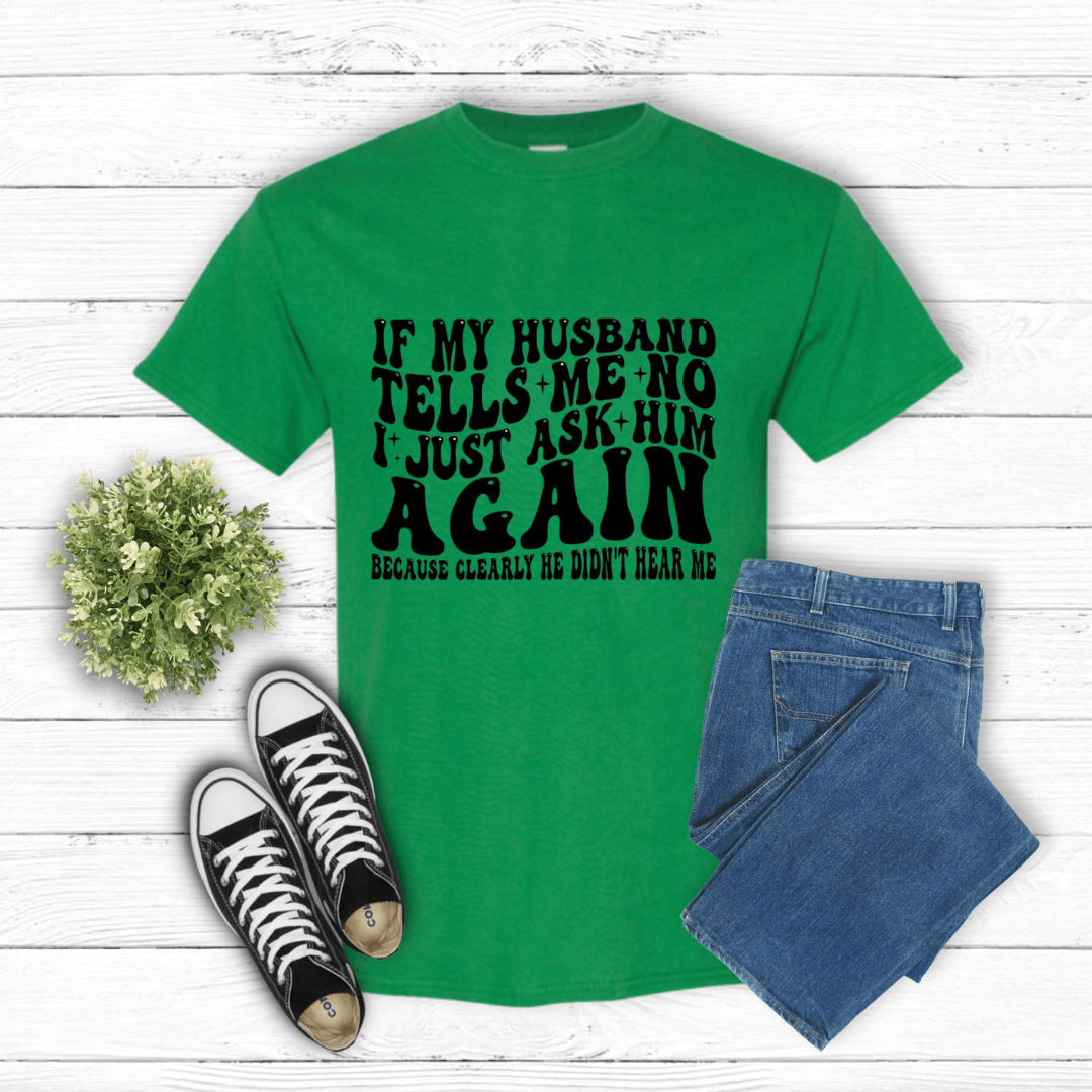 If My Husband Tells Me No