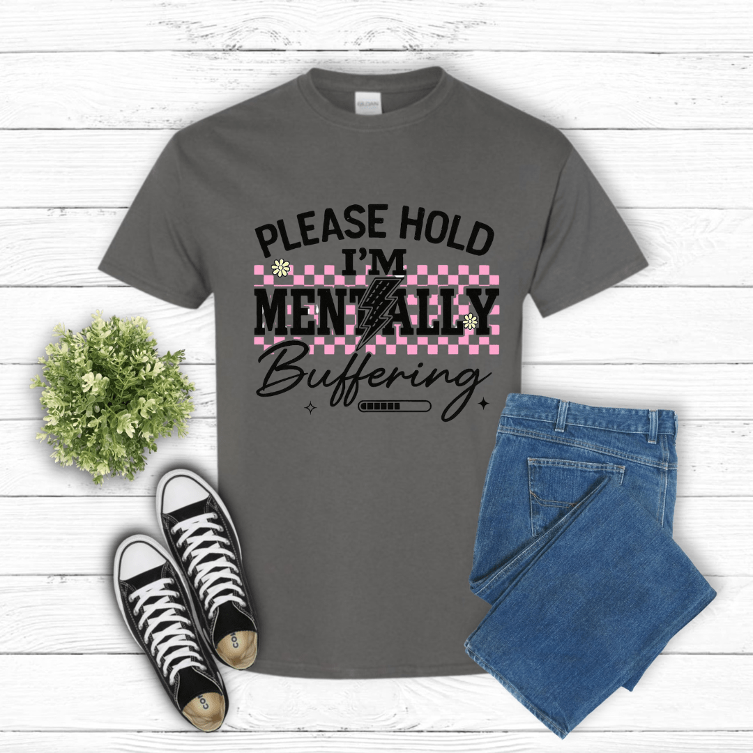 Please Hold Im Mentally Buffering