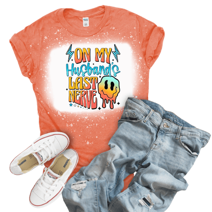 On My Husband's Last Nerve