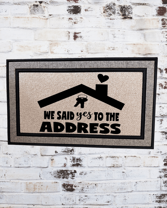 We Said Yes to the Address Doormat