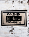 Whole Lotta Black‑ish Going On In Here! Doormat